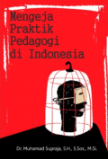 Mengeja Praktik Pedagogi di Indonesia