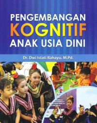 Pengembangan Kognitif Anak Usia Dini