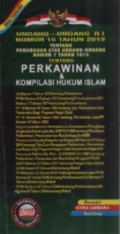 Undang Undang RI Nomor 16 Tahun 2019 Tentang Perubahan Atas Undang-Undang Nomor 1 Tahun 1974 tentang Perkawinan & Kompilasi Hukum Islam